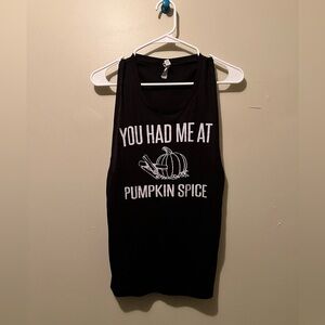 “You Had Me At Pumpkin Spice” Tank Top
